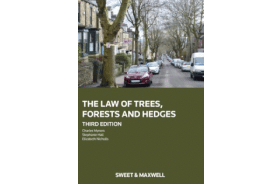 The Law of Trees, Forests and Hedges 3rd ed