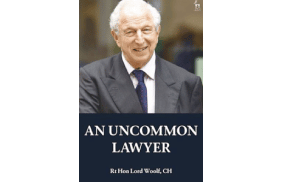An Uncommon Lawyer - Rt. Hon. Lord Woolf CH