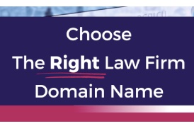 Article: 11 Tips To Choose The RIGHT Law Firm Domain Name!