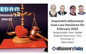 Important eDiscovery Case Law Decisions for February 2023
