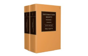 Information Rights: A Practitioner's Guide to Data Protection, Freedom of Information and other Information Rights 6th ed