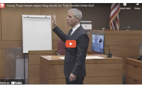 Young Thug's lawyer argues thug stands for 'Truly Humble Under God'