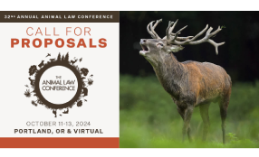 Submit Proposals For The  32nd Annual Animal Law Conference October 2024