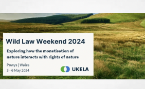 UKLEA: Wild Law Weekend 2024