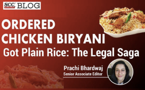 SCC Blog India: Ordered Chicken Biryani – Got Plain Rice: The Legal Saga...