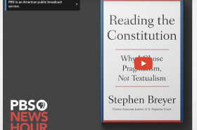 Video: Stephen Breyer on new book 'Reading the Constitution' and debate over how to interpret it