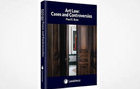 ALSW Book Review: Book Review: Art Law: Cases and Controversies