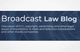 This Week in Regulation for Broadcasters:  April 29, 2024 to May 3, 2024