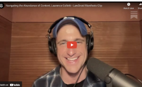 Navigating the Abundance of Content, Laurence Colletti - LawDroid Manifesto Clip