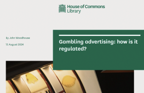 House of Commons Library:  Gambling advertising: how is it regulated?