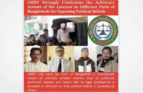 Press Release: France-based human rights organization, JusticeMakers Bangladesh in France (JMBF), strongly condemns and is deeply concerned over the recent wave of politically motivated arbitrary arrests of six lawyers in different parts of Bangladesh