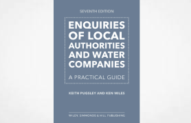Enquiries of Local Authorities and Water Companies: A Practical Guide 7th edition