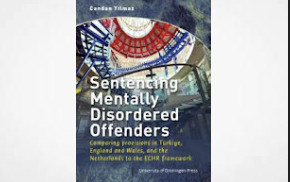 Book on Sentencing Mentally Disordered Offenders and the ECHR