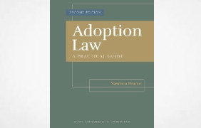 Adoption Law: A Practical Guide 2nd ed