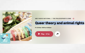 ABC Radio Program - Queer theory and animal rights