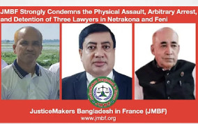 Bangladesh: JMBF Strongly Condemns the Physical Assault, Arbitrary Arrest, and Detention of Three Lawyers in Netrakona and Feni