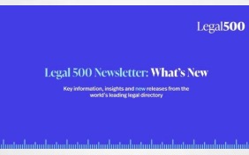 Legal 500: What's New: June 2025
