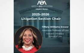 Howard Law School professor Tiffany Williams Brewer named ABA Litigation Section chair