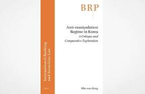 Anti-manipulation Regime in Korea: a Critique and Comparative Exploration Series:  Brill Research Perspectives in International Law