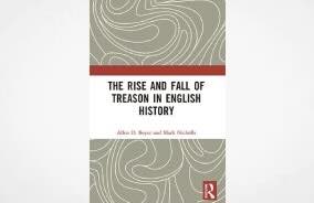 Book Review: The Rise and Fall of Treason in English History