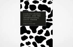 Climate Change, Cattle, and the International Legal Order