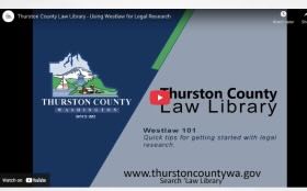 Update:  Thurston County Law Library - Using Westlaw for Legal Research