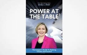 Lawyer Sharla J. Frost Publishes  Book, Power at the Table 2, "Teaching Lawyers How to Gain Control of their Professional and Financial Lives"