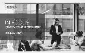Chambers & Partners -  In Focus | Industry Insights Newsletter | Oct/Nov 2025