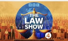 UK: The Law Show – The law under fire (audio)