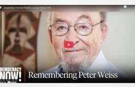 Legendary Human Rights Lawyer, Peter Weiss, Dies at 99