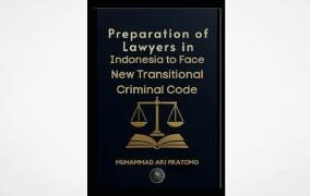 Preparation of Lawyers in Indonesia to Face New Transitional Criminal Code - August 2025