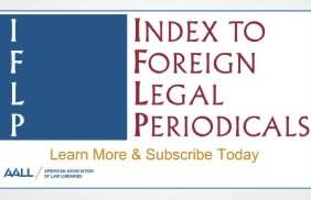 AALL Offering Free 30 Day Sub To  Their... Index to Foreign Legal Periodicals (IFLP)!