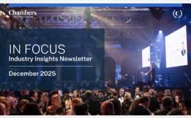Chambers - In Focus | Industry Insights Newsletter | Dec 2025