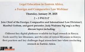 Law Library of Congress: 1/29 Foreign and Comparative Law Webinar: Legal Education in Eastern Africa