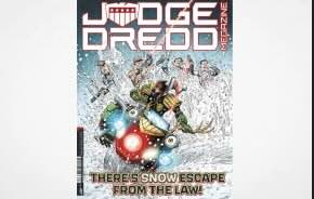 Judge Dredd Magazine 487: There's Snow escape from the Law!