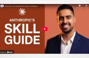 Anthropic's Full Claude Skills Guide In 22 Minutes