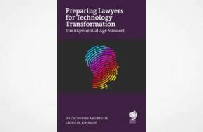 Preparing Lawyers for Technology Transformation: The Exponential Age Mindset