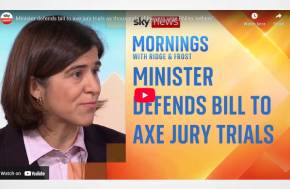 Sky News UK:  Minister defends bill to axe jury trials as thousands of lawyers urge PM to 'rethink'