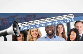 The International Bar Association (IBA) is now receiving nominations for its 2026 Annual Awards: the IBA Award for Outstanding Contribution by a Legal Practitioner to Human Rights,