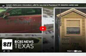 Lawyer claims juror misconduct, calls for new trial in Prairieland ICE detention center case