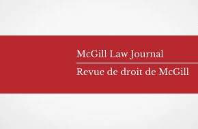 The latest issue (vol 71 no 1) of the McGill Law Journal | Revue de droit de McGill is now available on CanLII
