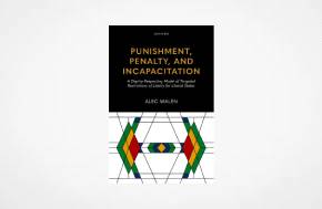 New Book: Punishment, Penalty, and Incapacitation