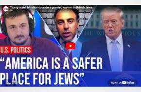 Trump administration considers granting asylum to British Jews