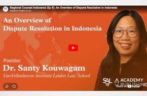 Regional Counsel Indonesia (Ep 8): An Overview of Dispute Resolution in Indonesia