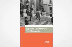 Supreme Courts Under Nazi Occupation (2023) 1st Edition -