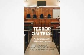 Terror on Trial: An Ethnography of French Courts