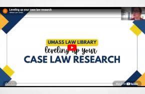 Umass Law Library:  Leveling up your case law research