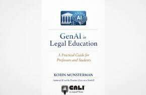 GenAI in Legal Education: A Practical Guide for Professors and Students