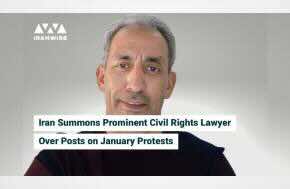 Iran Summons Prominent Civil Rights Lawyer Over Posts on January Protests