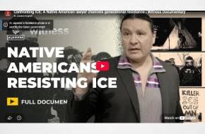 Confronting ICE: A Native American lawyer channels generational resistance | Witness Documentary